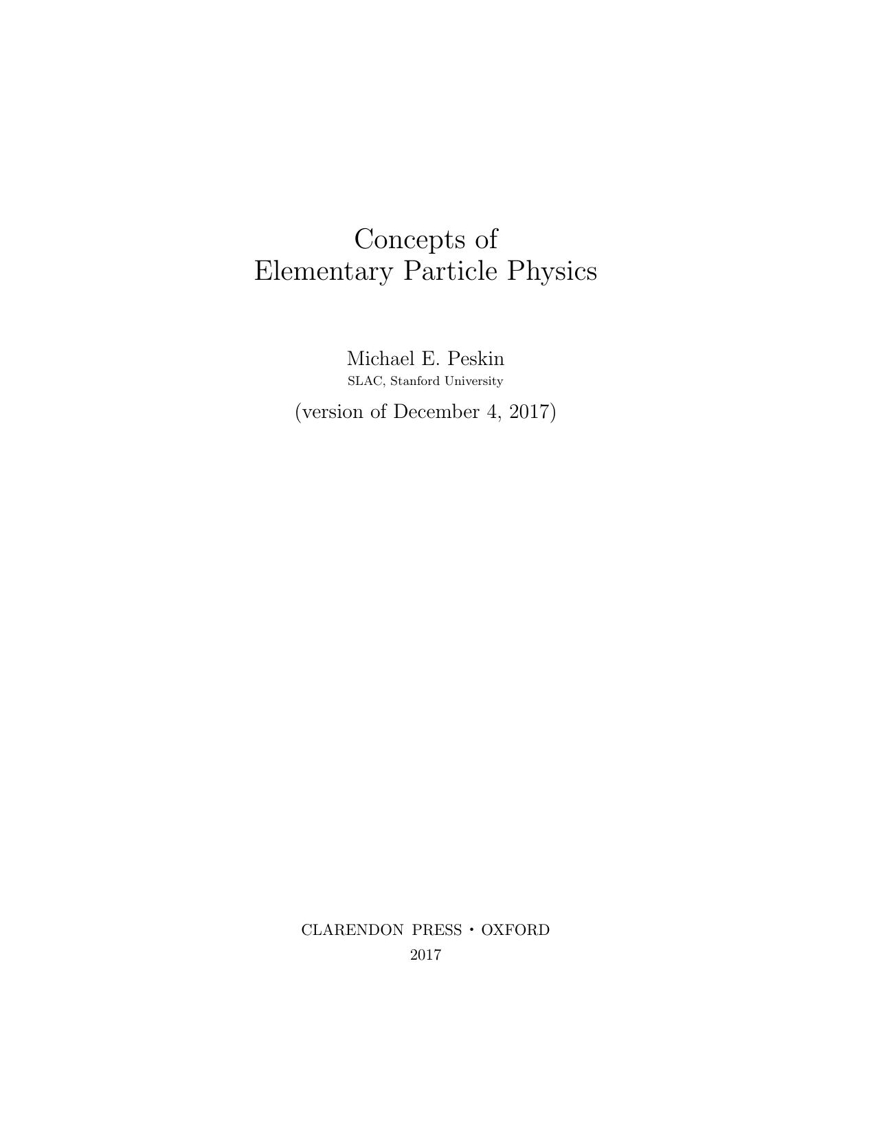Concepts of elementary particle physics by Peskin Michael Edward