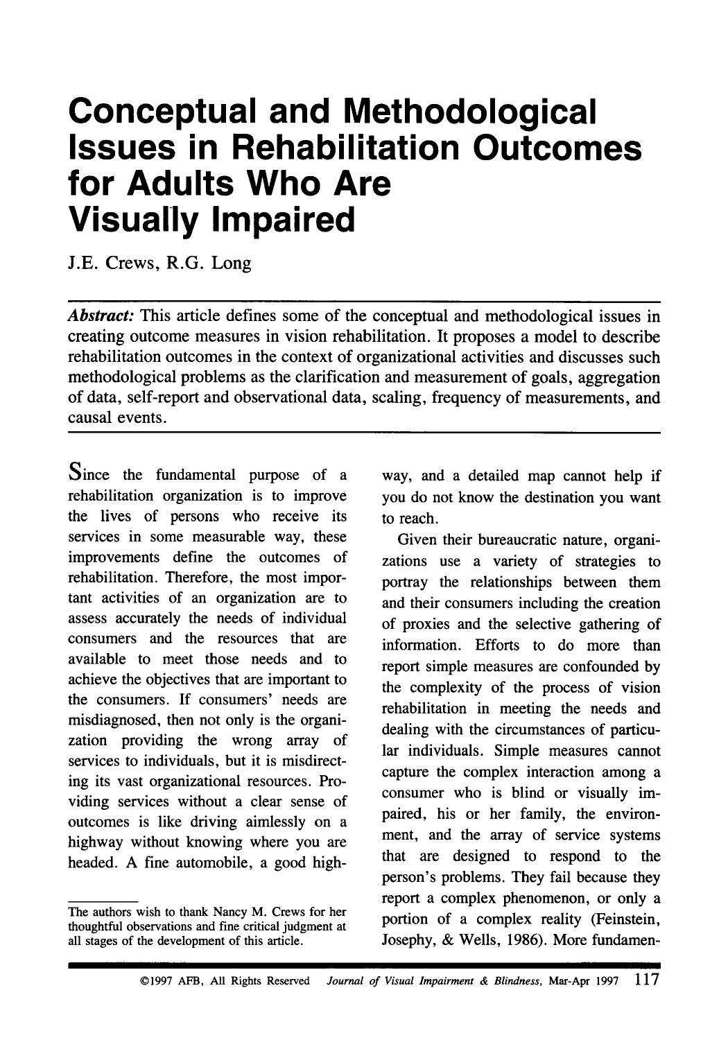 Conceptual and Methodological Issues in Rehabilitation Outcomes for Adults who are Visually Impaired by J.E. Crews D.P.A. & R.G. Long Ph.D
