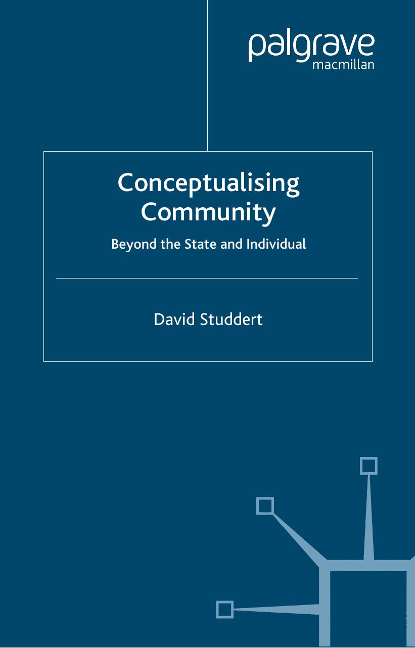 Conceptualising Community: Beyond State and Individual by David Studdert