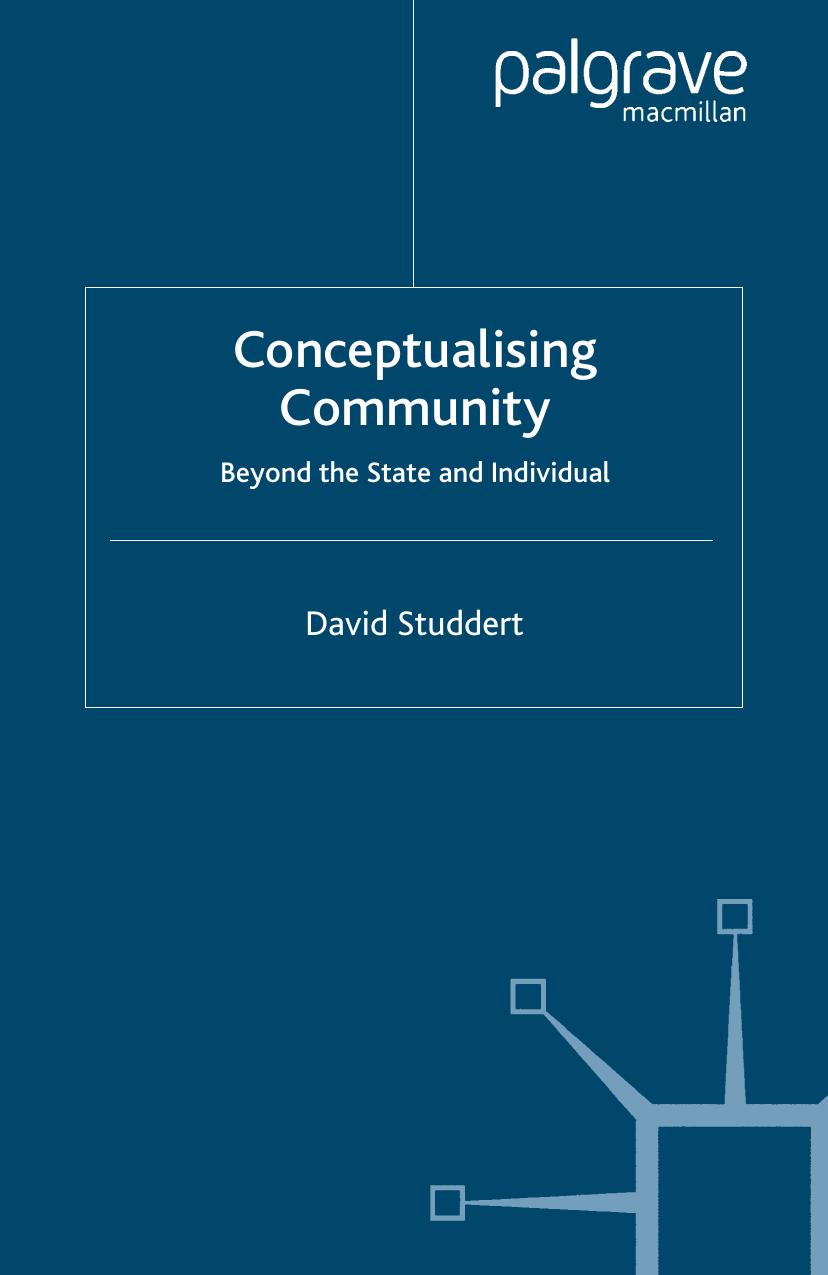Conceptualising Community: Beyond the State and Individual by David Studdert (auth.)