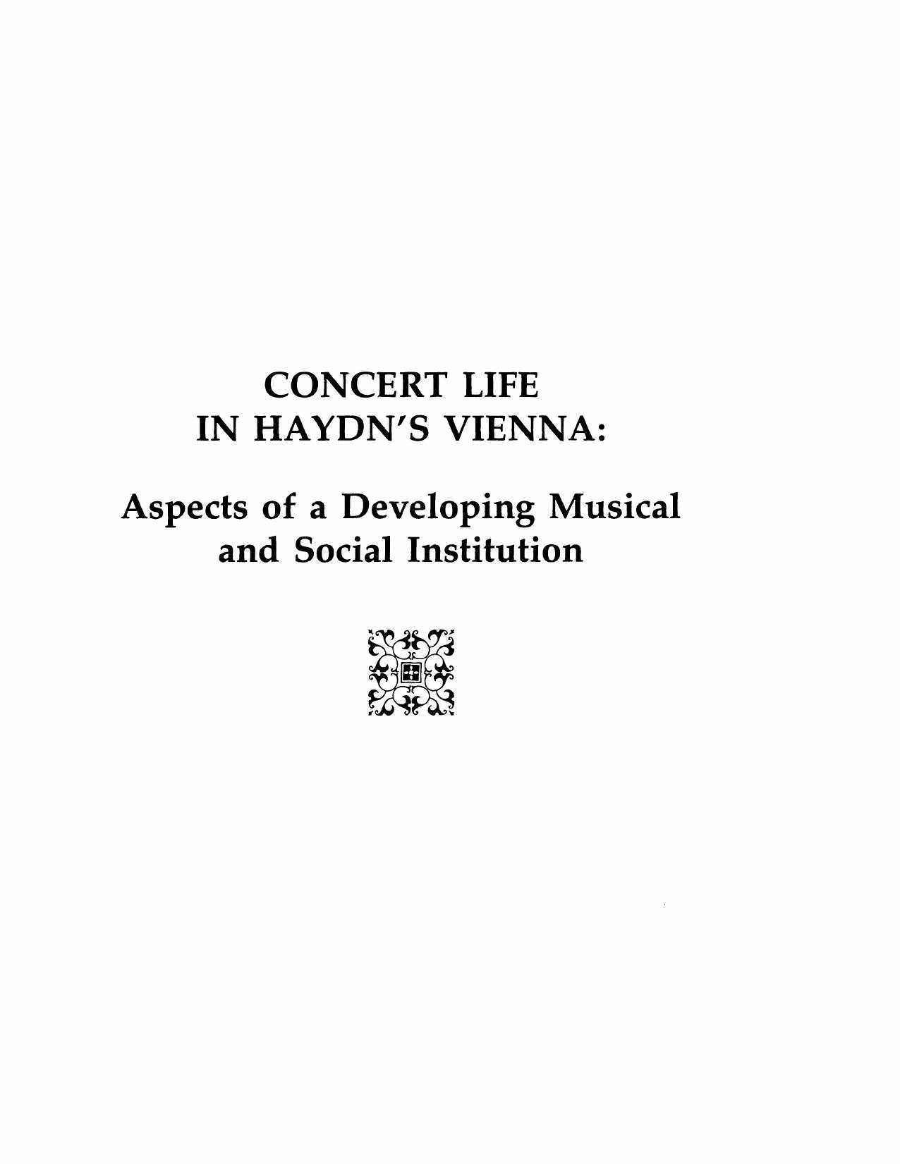 Concert Life in Haydnâs Vienna: Aspects of a Developing Musical and Social Institution by Mary Sue Morrow