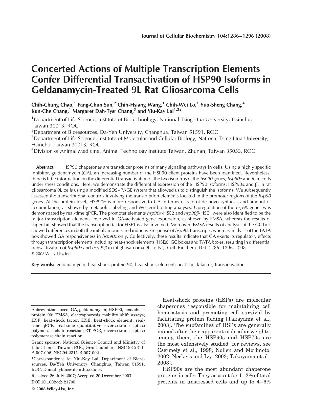 Concerted actions of multiple transcription elements confer differential transactivation of HSP90 isoforms in geldanamycin-treated 9L rat gliosarcoma cells by Unknown