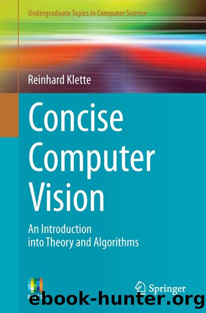 Concise Computer Vision by Reinhard Klette