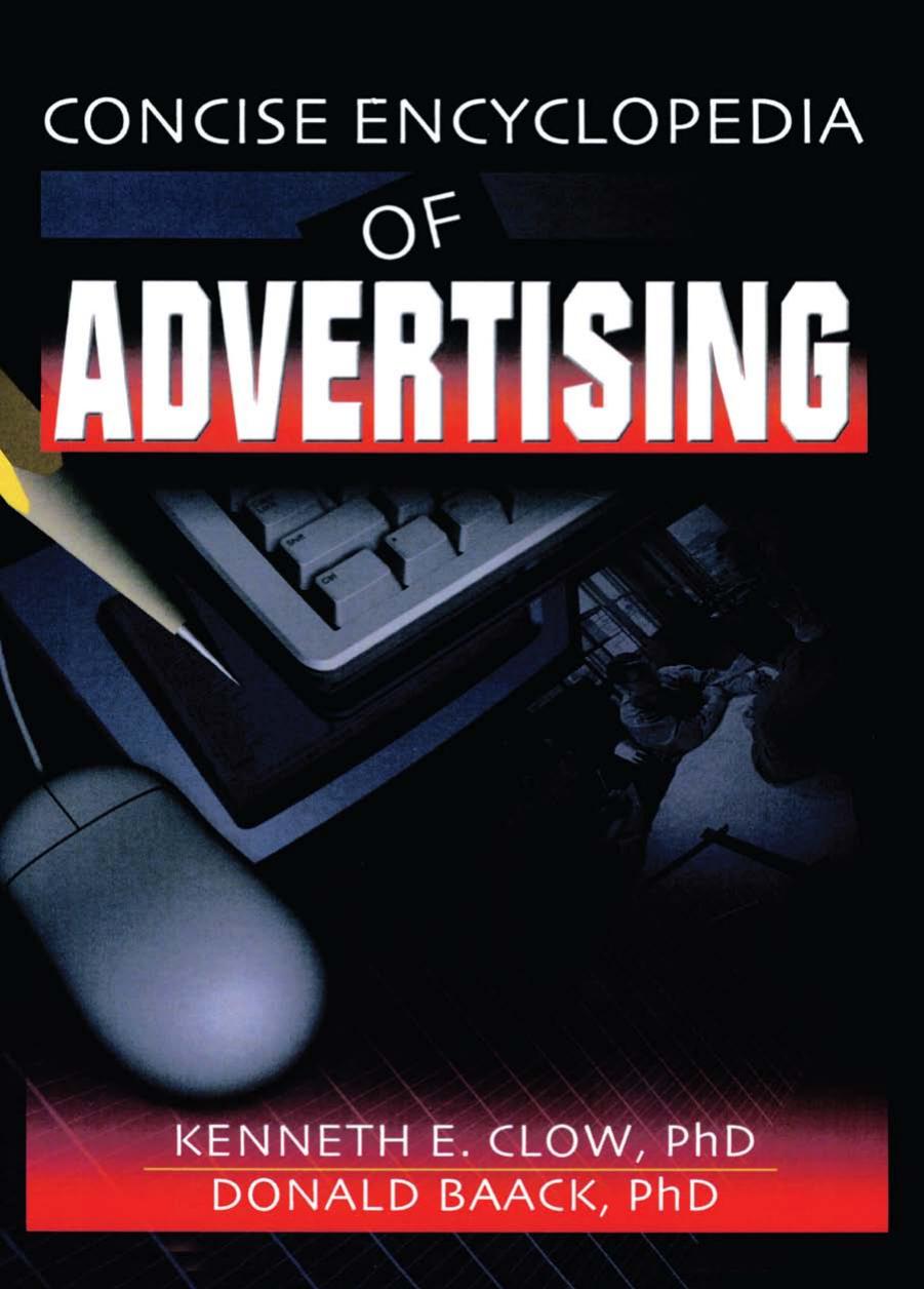 Concise Encyclopedia of Advertising by Robert E Stevens David L Loudon Kenneth E. Clow Donald Baack