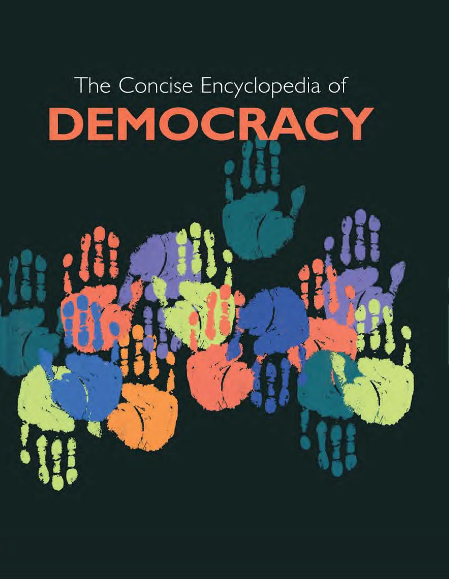 Concise Encyclopedia of Democracy by Unknown