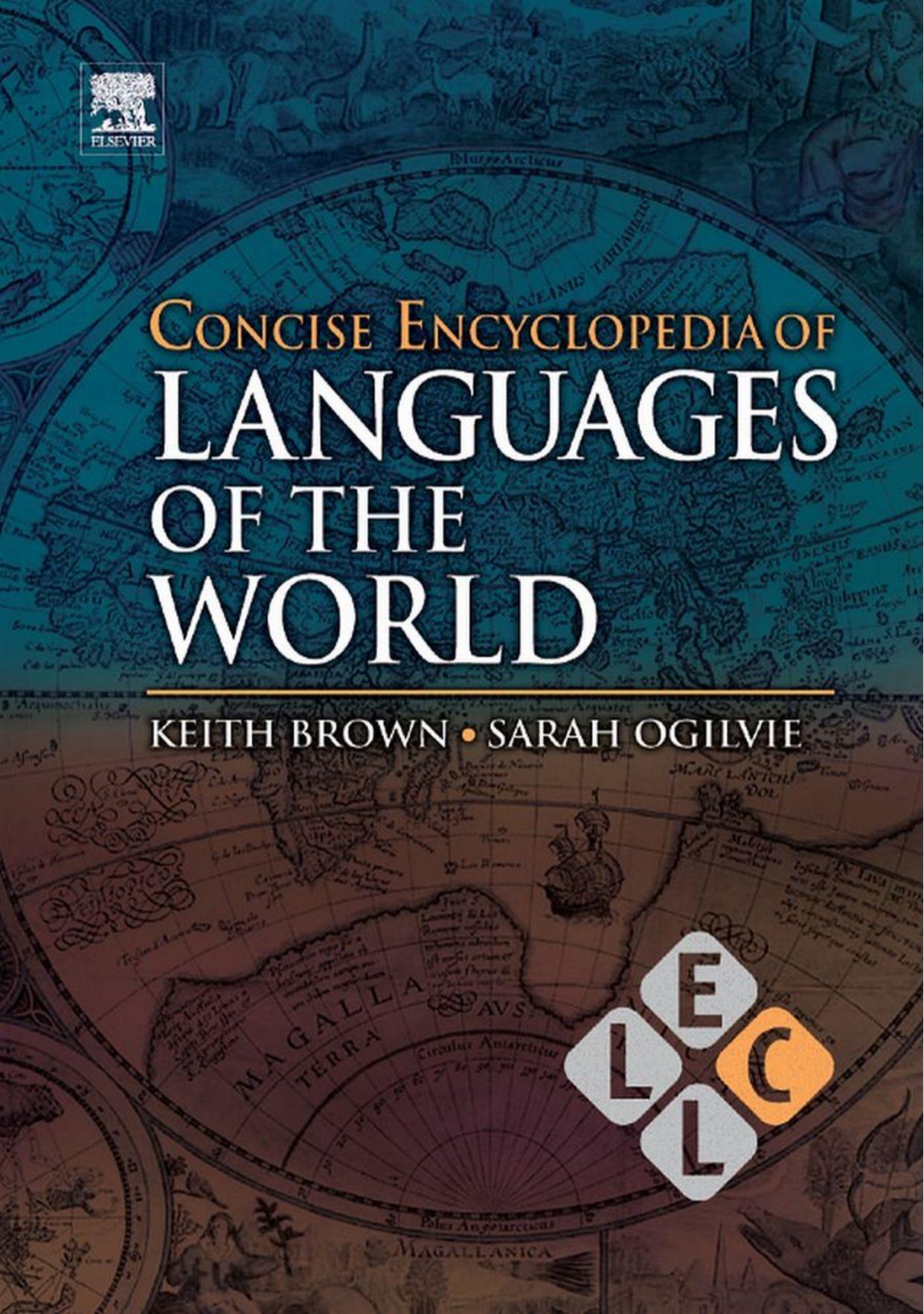Concise Encyclopedia of Languages of The World by Unknown
