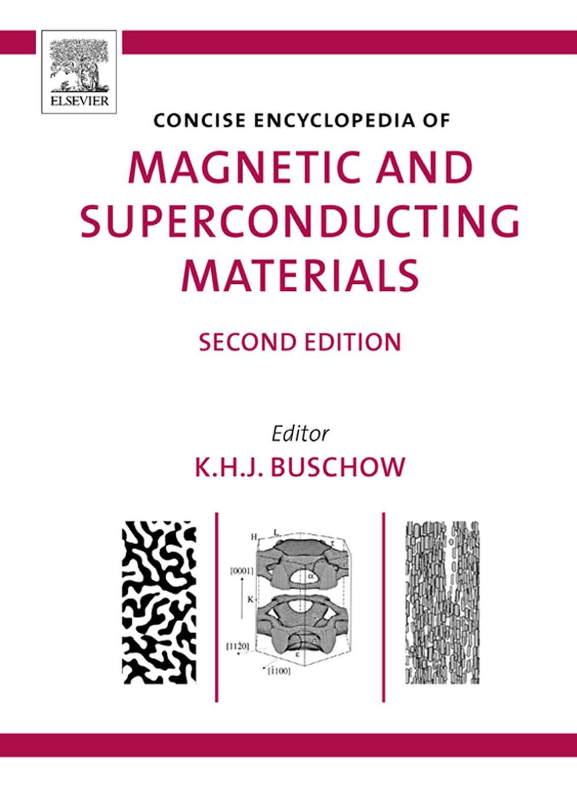 Concise Encyclopedia of Magnetic and Superconducting Materials 2nd ed (2005) by Unknown