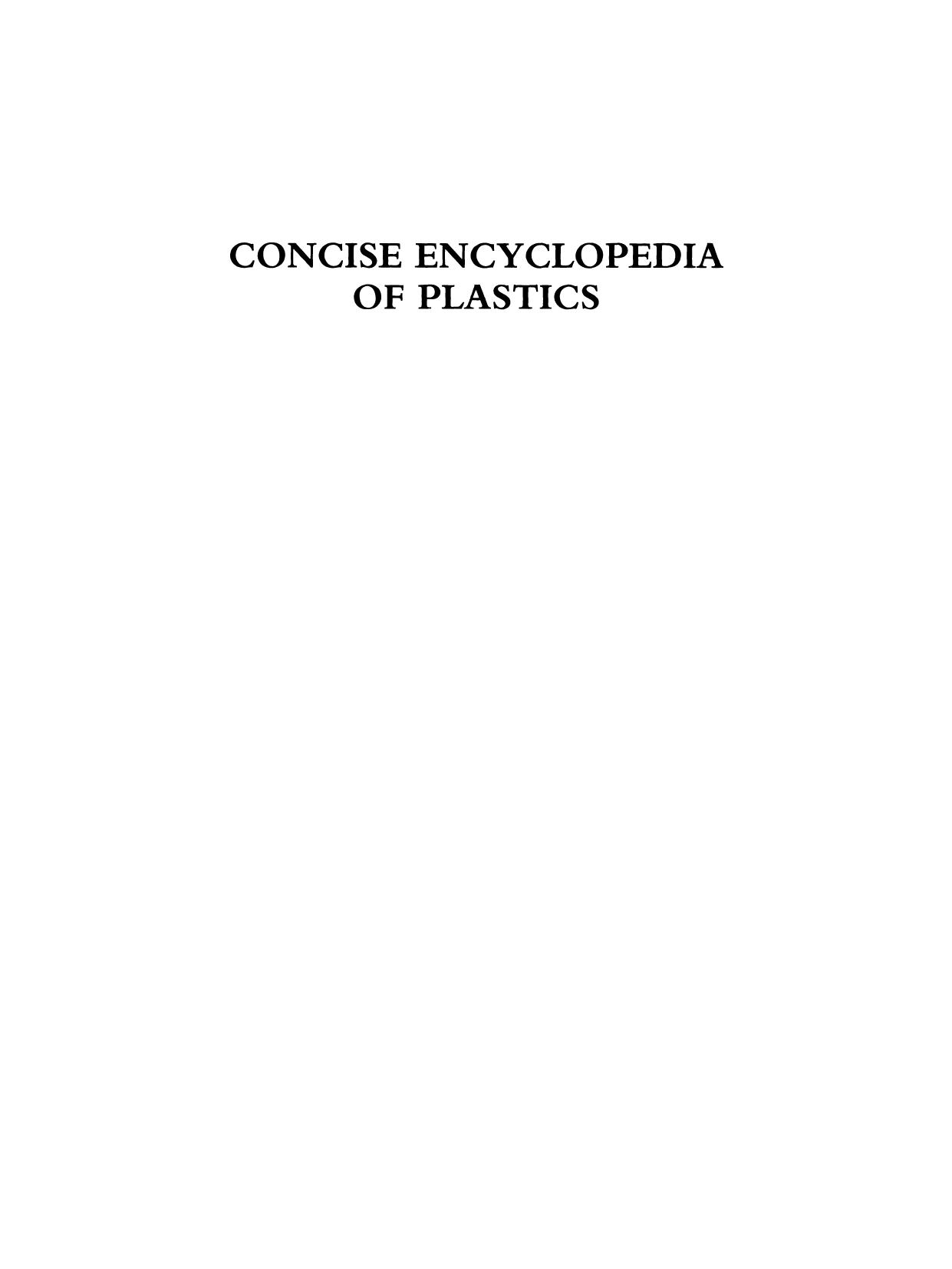 Concise Encyclopedia of Plastics by Donald V. Rosato Ph.D. Marlene G. Rosato P. E. Dominick V. Rosato P. E. (auth.)