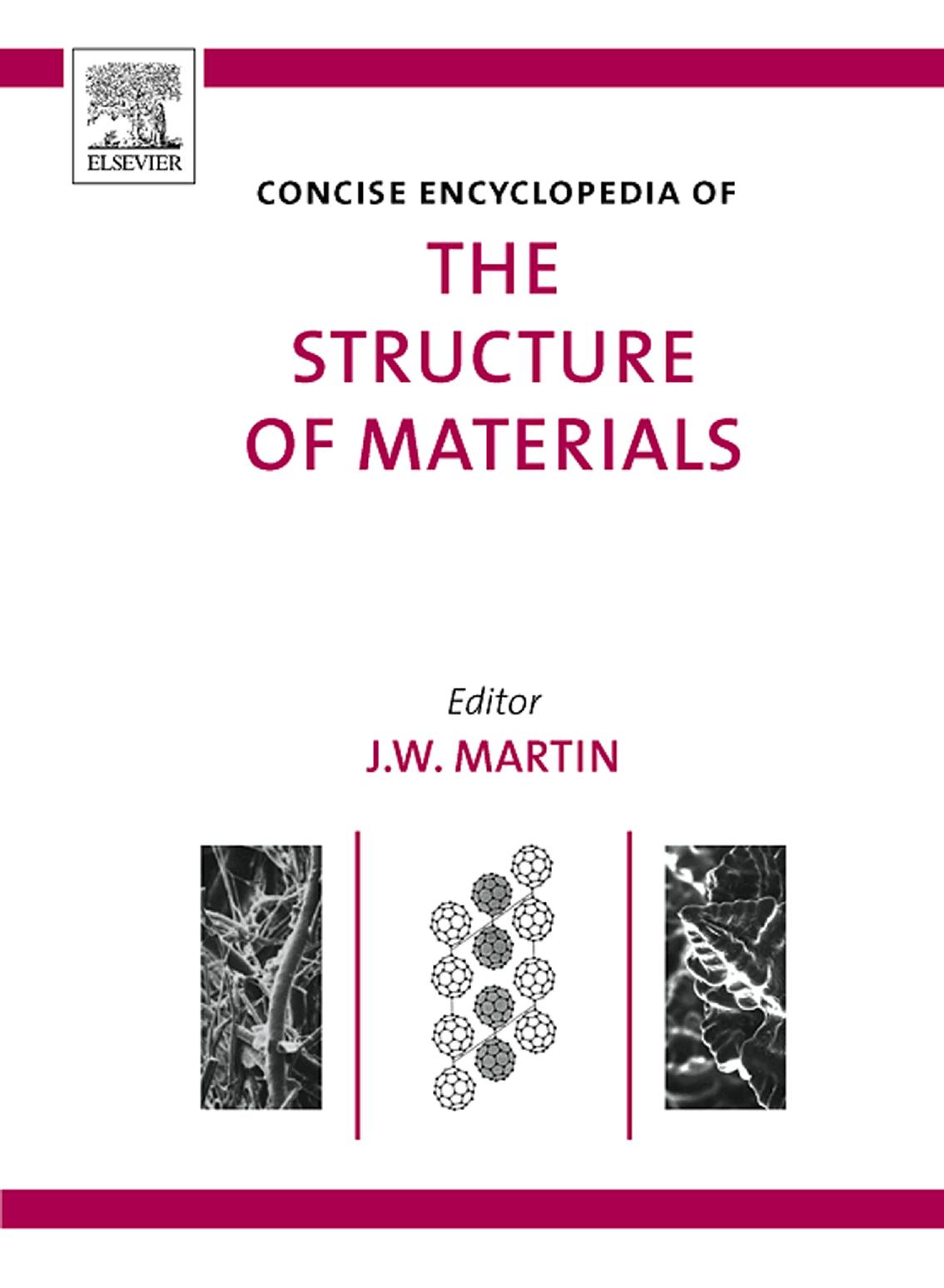 Concise Encyclopedia of the Structure of Materials 0080451276 by Unknown