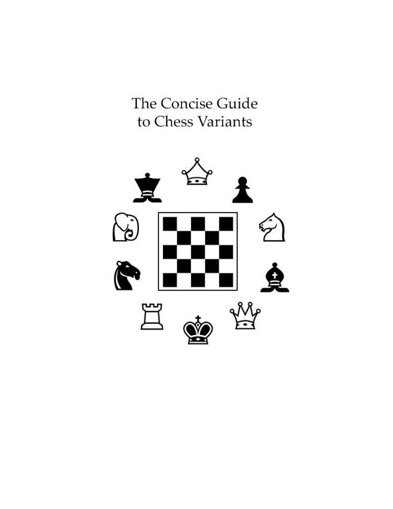 Concise Guide to Chess Variants by Howe David