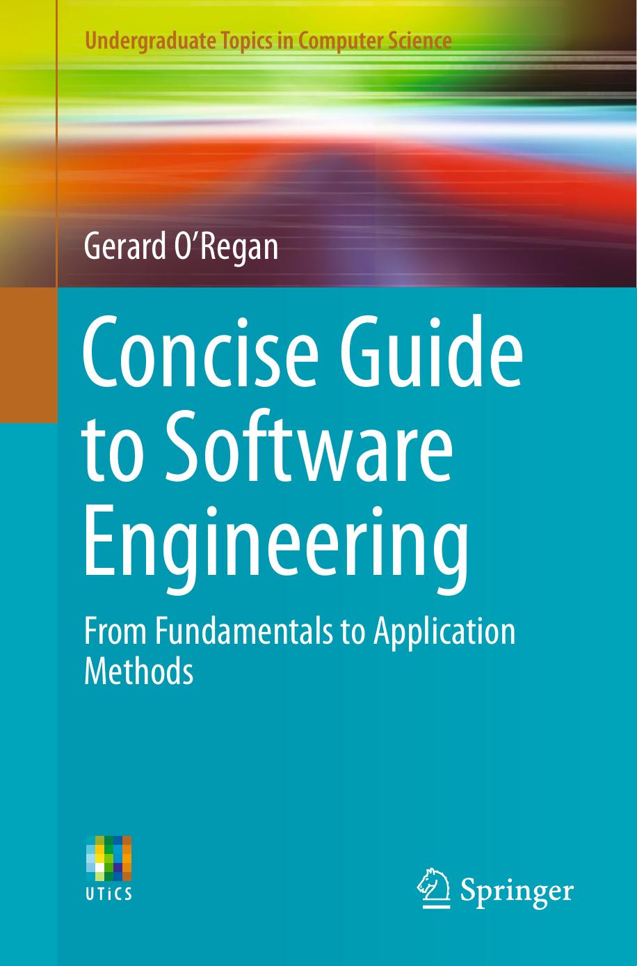 Concise Guide to Software Engineering by Gerard O'Regan
