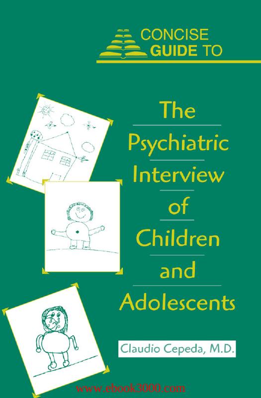 Concise Guide to the Psychiatric Interview of Children and Adolescents by Unknow