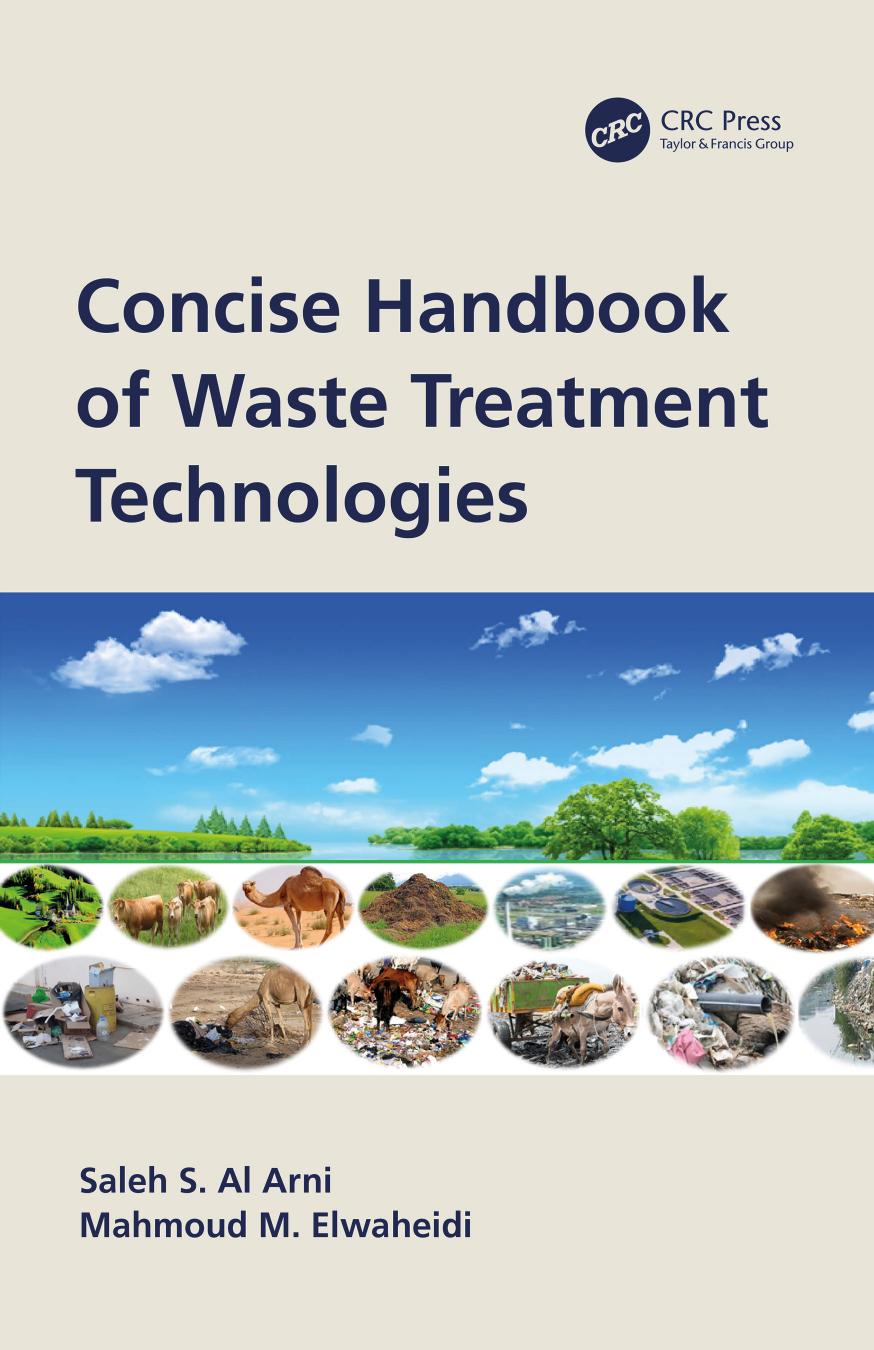 Concise Handbook of Waste Treatment Technologies by Saleh S. Al Arni Mahmoud M. Elwaheidi