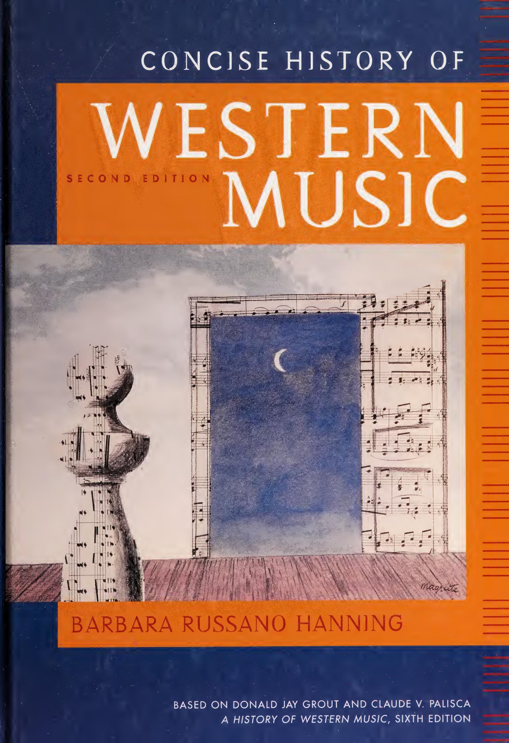 Concise History of Western Music by Barbara Russano Hanning; Donald Jay Grout