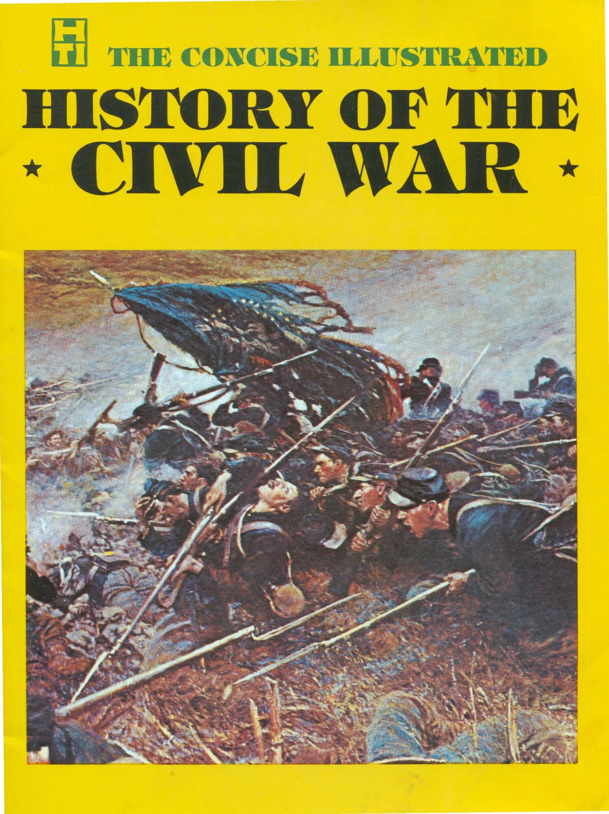 Concise Illustrated History of the Civil War by Unknown