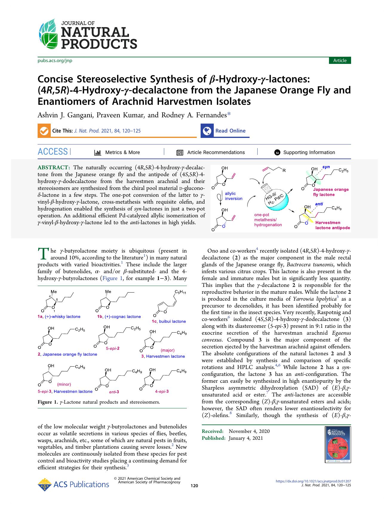 Concise Stereoselective Synthesis of Î²-Hydroxy-Î³-lactones: (4R,5R)-4-Hydroxy-Î³-decalactone from the Japanese Orange Fly and Enantiomers of Arachnid Harvestmen Isolates by Ashvin J. Gangani; Praveen Kumar; Rodney A. Fernandes
