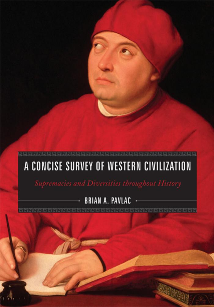 Concise Survey of Western Civilization by Pavlac Brian Alexander