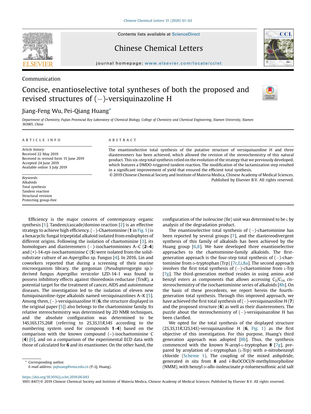 Concise, enantioselective total syntheses of both the proposed and revised structures of (â)-versiquinazoline H by Jiang-Feng Wu