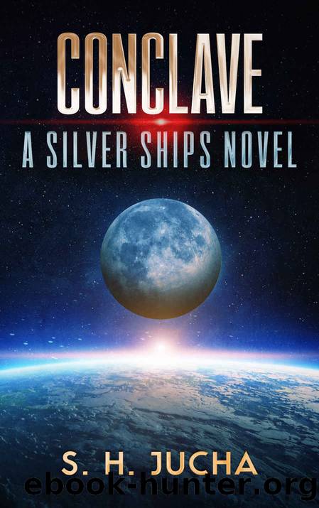 Conclave (The Silver Ships Book 20) by S. H. Jucha