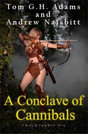 Conclave of Cannibals - A Black Hallows story by Tom G.H. Adams & Andrew Naisbitt