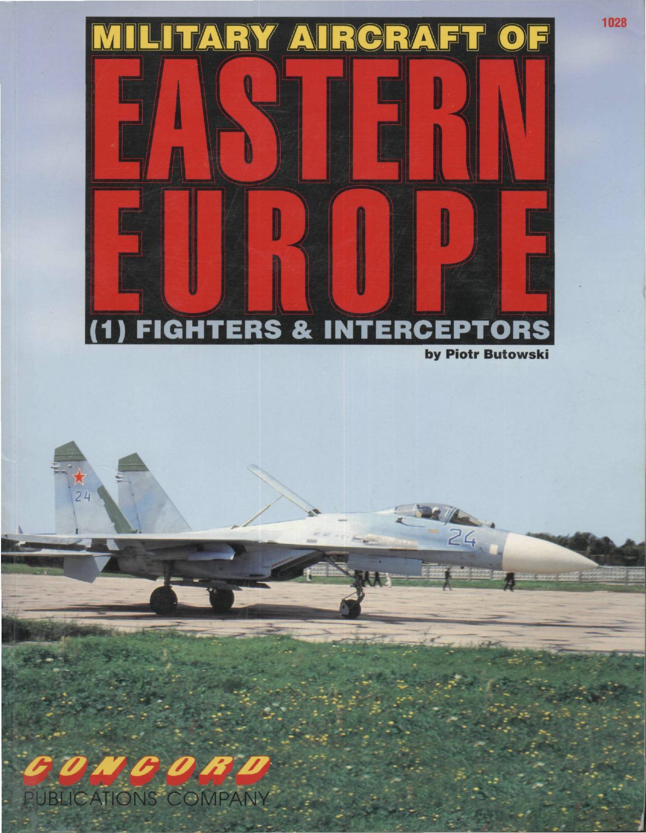 Concord Publication 1028 Military Aircraft Of Eastern Europe (1) Fighters & Interceptors by Unknown