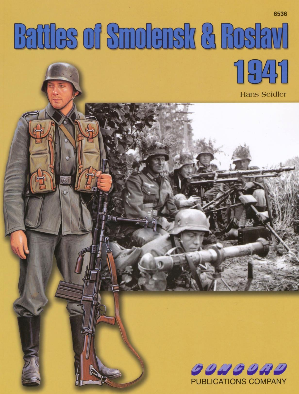 Concord Publication 6536 Battles of Smolensk & Roslavl 1941 by Unknown