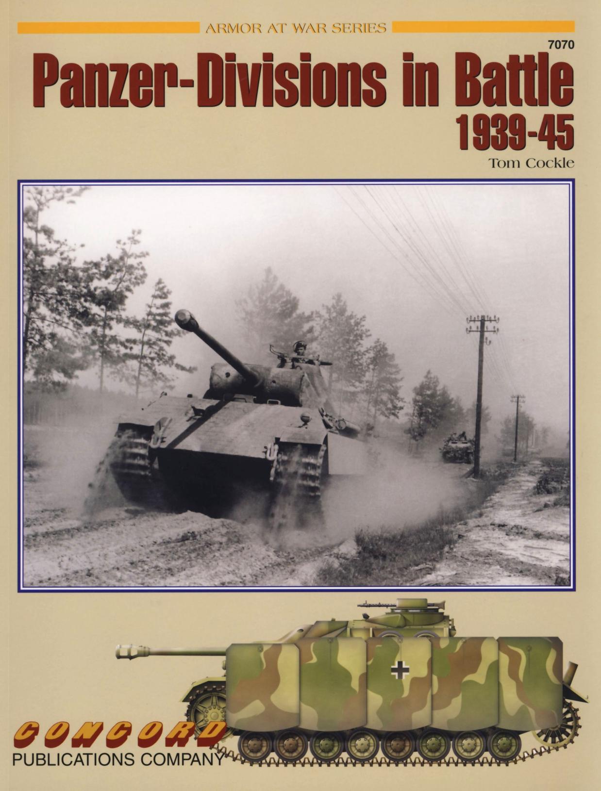 Concord Publication 7070 Panzer Divisions in Battle 1939-1945 by Unknown