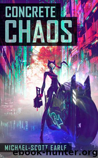 Concrete Chaos by Earle Michael-Scott