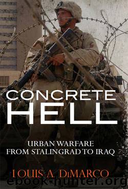 Concrete Hell: Urban Warfare From Stalingrad to Iraq by Concrete Hell- Urban Warfare From Stalingrad to Iraq (epub)