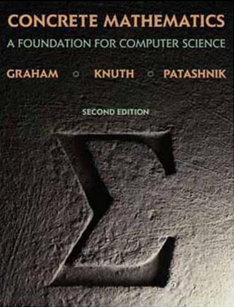 Concrete Mathematics (Second edition) by Ronald L. Graham Donald E. Knuth Oren Patashnik