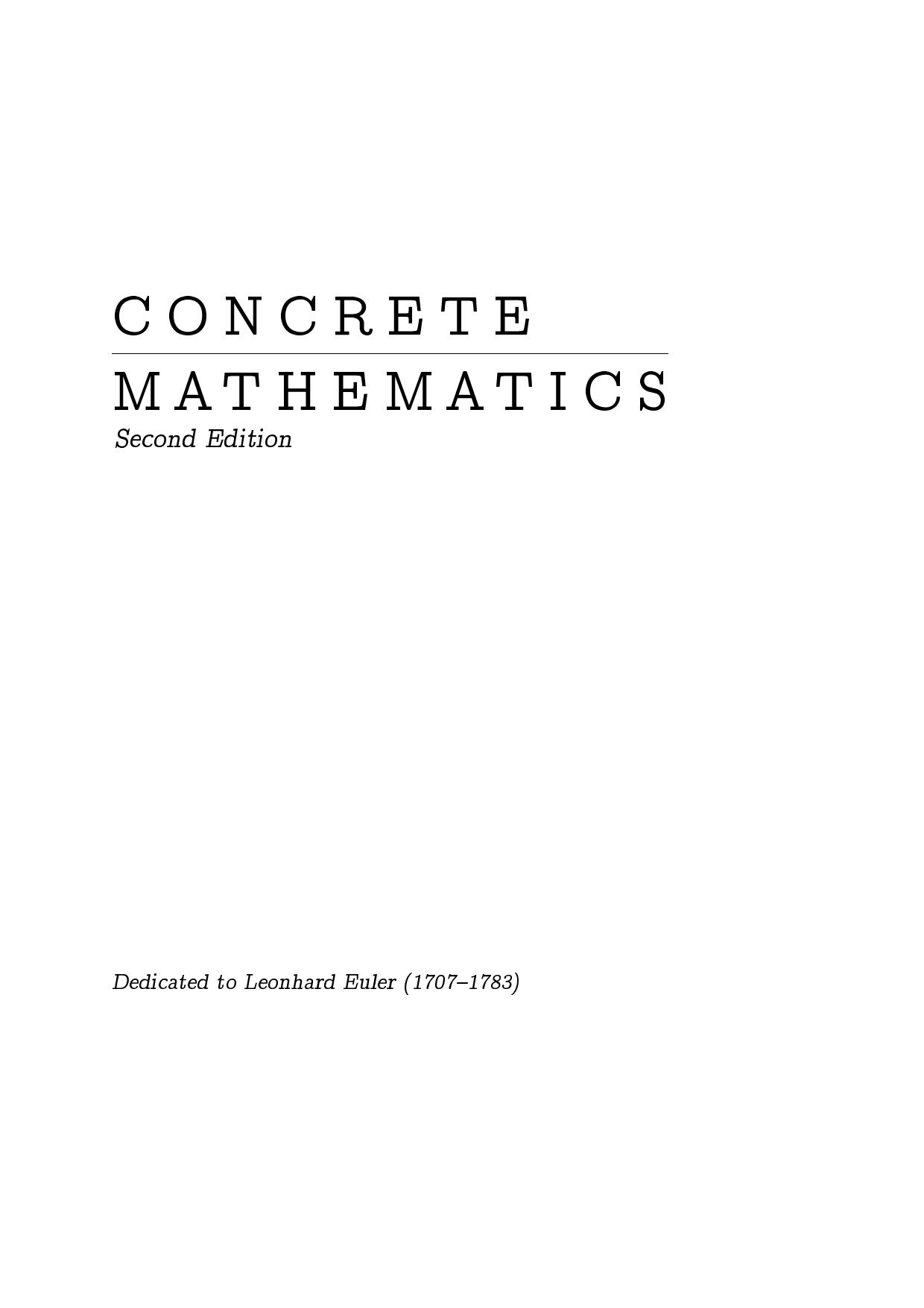 Concrete Mathematics: A Foundation for Computer Science by Ronald L. Graham Donald E. Knuth Oren Patashnik