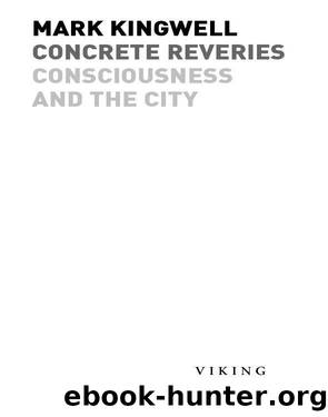 Concrete Reveries by Mark Kingwell