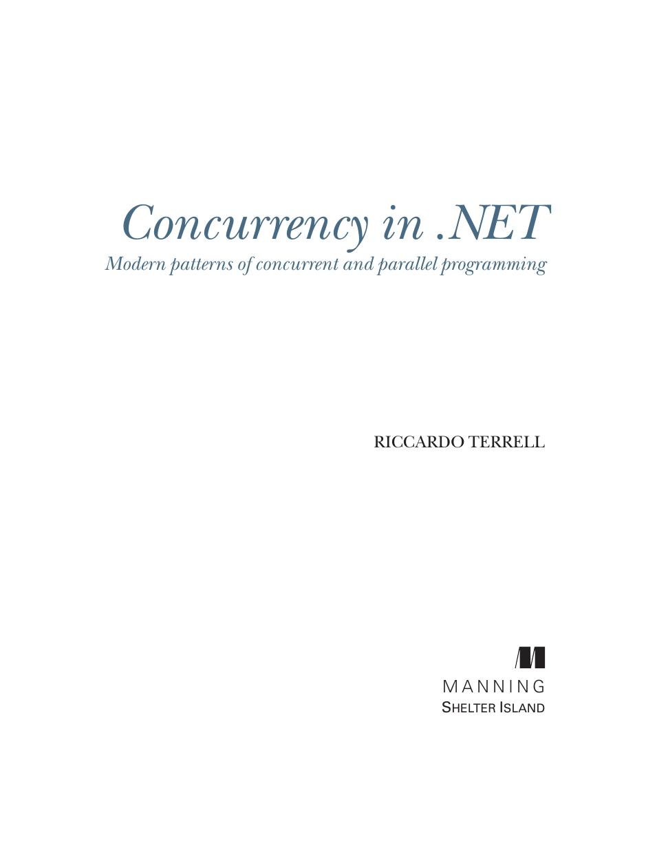 Concurrency in .NET. Modern patterns of concurrent and parallel programming with examples in C# and F# by Riccardo Terrell