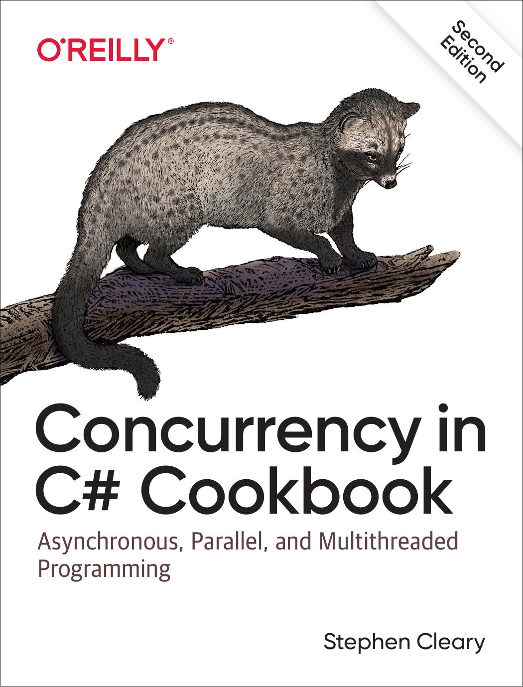Concurrency in C# Cookbook, Second Edition by Stephen Cleary