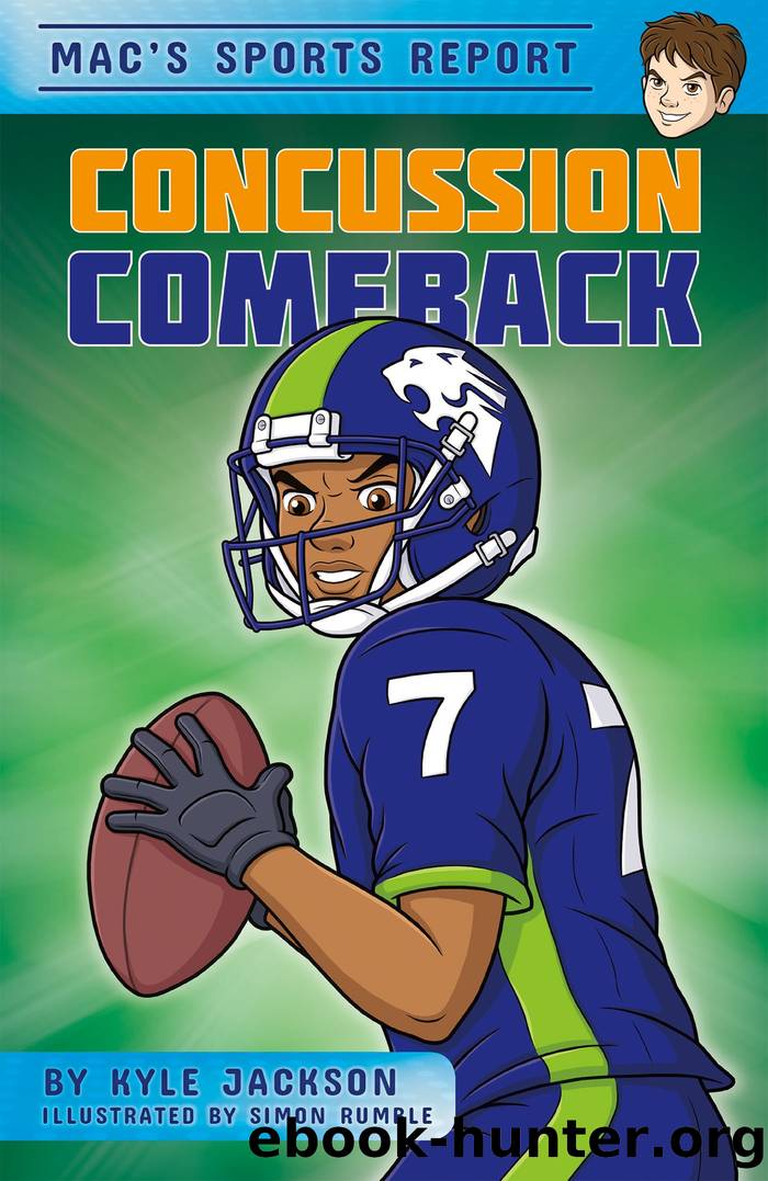 Concussion Comeback by Kyle Jackson
