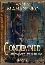 Condemned Book 8: A Progression Fantasy LitRPG Series by Vasily Mahanenko
