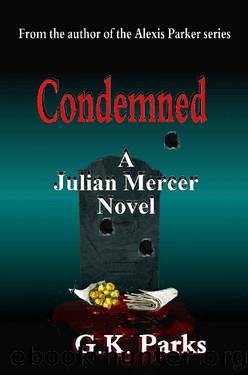 Condemned by Parks G.K
