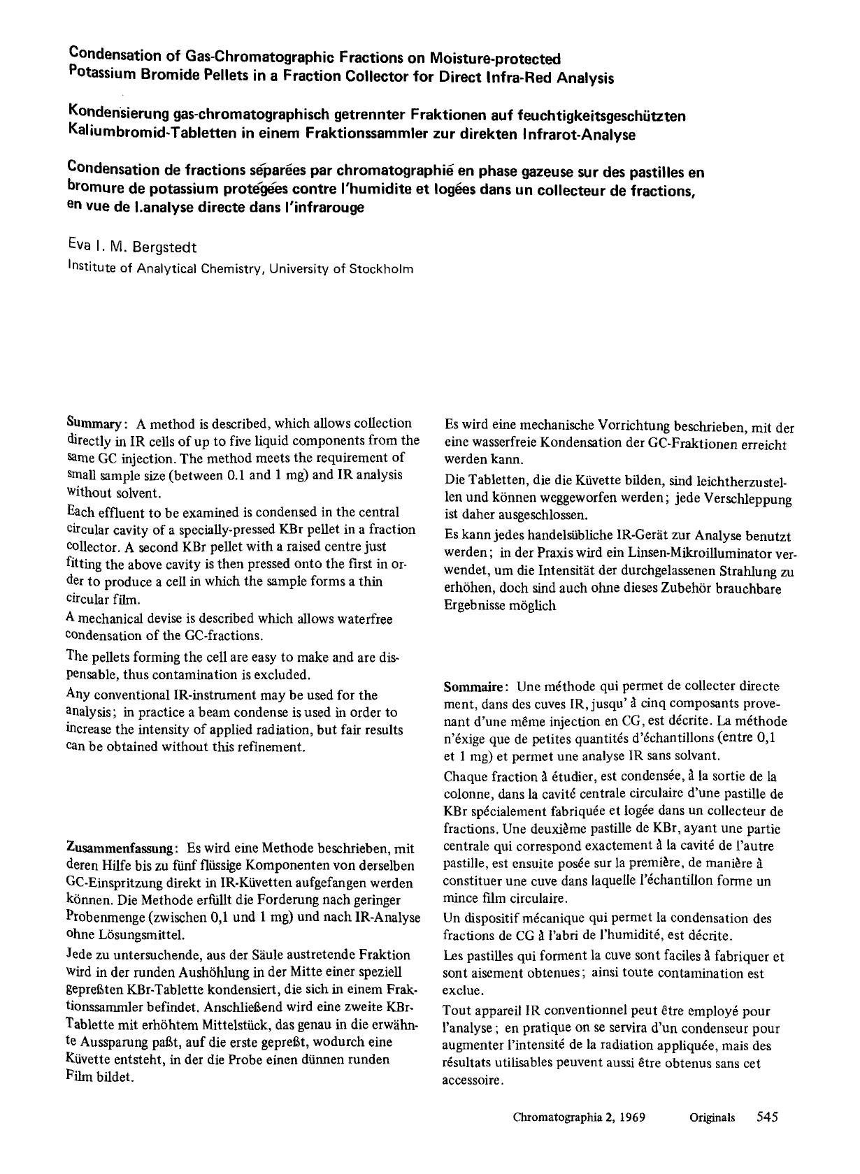 Condensation of gas-chromatographic fractions on moisture-protected potassium bromide pellets in a fraction collector for direct infra-red analysis by Unknown