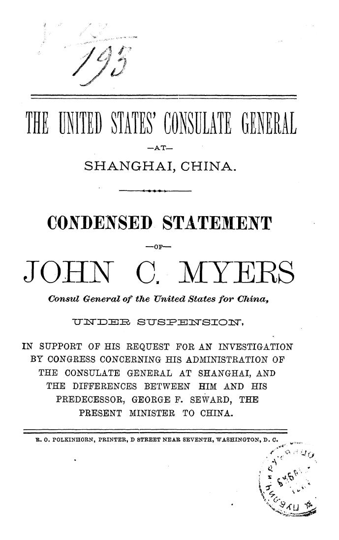 Condensed Statement OF JOHN C. Myers by The united states' consulate general at shanghai china