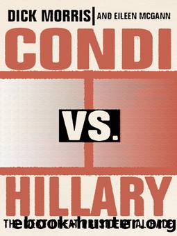 Condi vs. Hillary by Dick Morris Eileen McGann