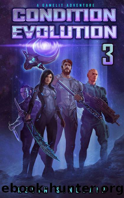 Condition Evolution 3: A LitRPG Gamelit Adventure by Kevin Sinclair