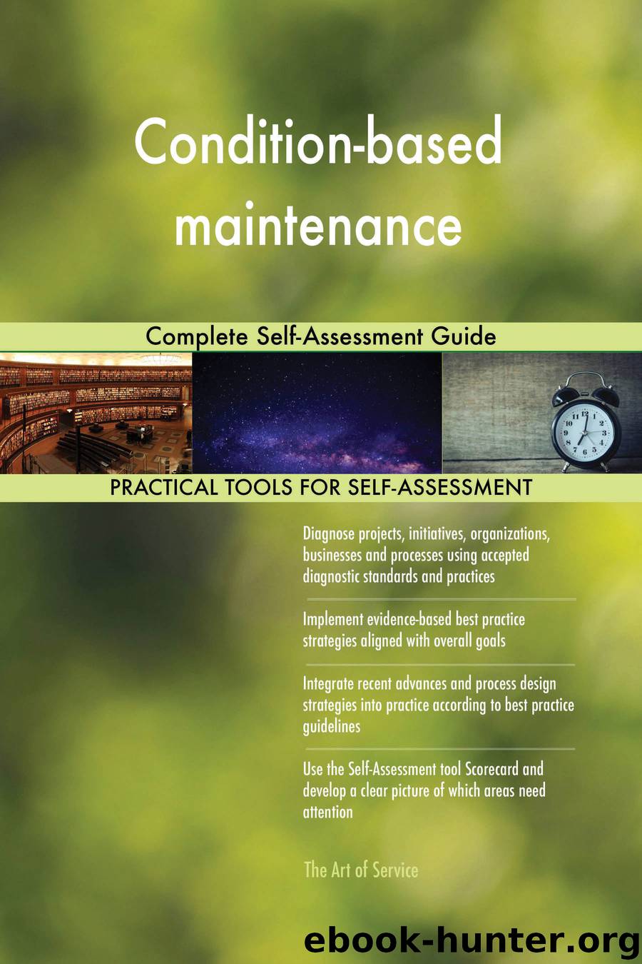 Condition-based maintenance Complete Self-Assessment Guide by gerardus blokdyk
