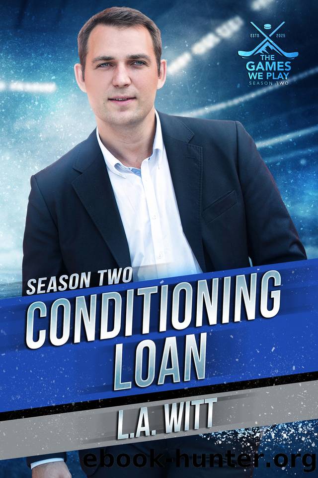 Conditioning Loan: The Games We Play - Season 2 by L.A. Witt