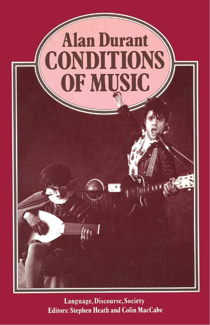 Conditions of Music by Alan Durant (auth.)