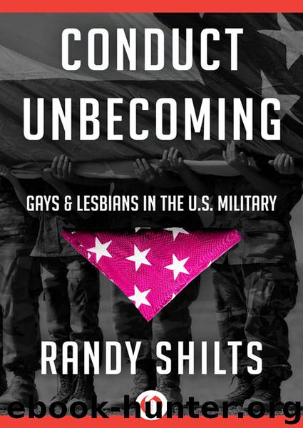 Conduct Unbecoming by Randy Shilts