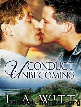 Conduct Unbecoming by Witt L.A