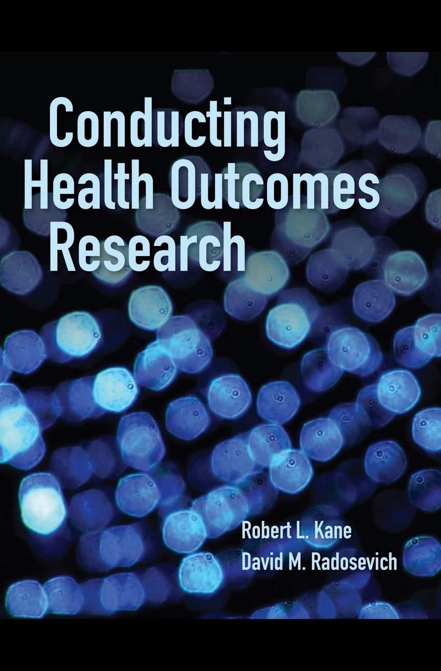 Conducting Health Outcomes Research by Robert Kane David Radosevich