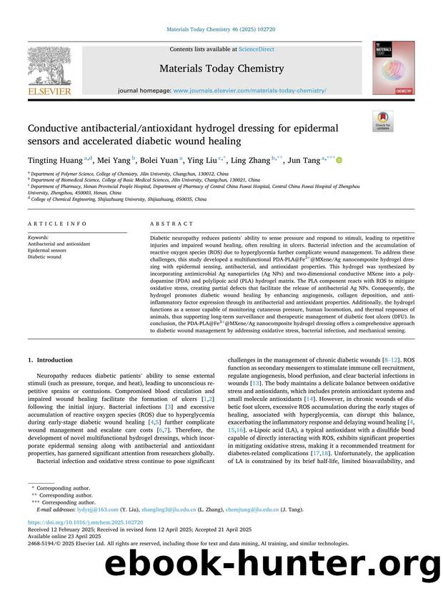 Conductive antibacterialantioxidant hydrogel dressing for epidermal sensors and accelerated diabetic wound healing by Tingting Huang & Mei Yang & Bolei Yuan & Ying Liu & Ling Zhang & Jun Tang