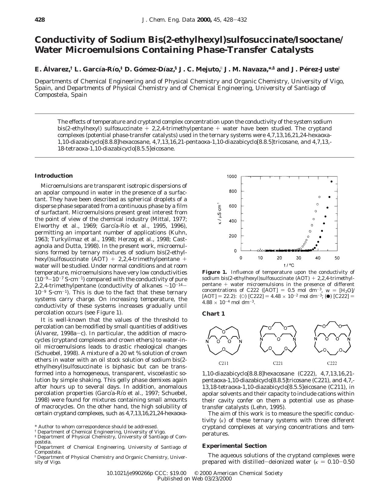 Conductivity of Sodium Bis(2-ethylhexyl)sulfosuccinateIsooctaneWater Microemulsions Containing Phase-Transfer Catalysts by E. Alvarez L. Garcia-Rio D. Gomez-Diaz s J. C. Mejuto J. M. Navaza * s and J. Perez-Juste