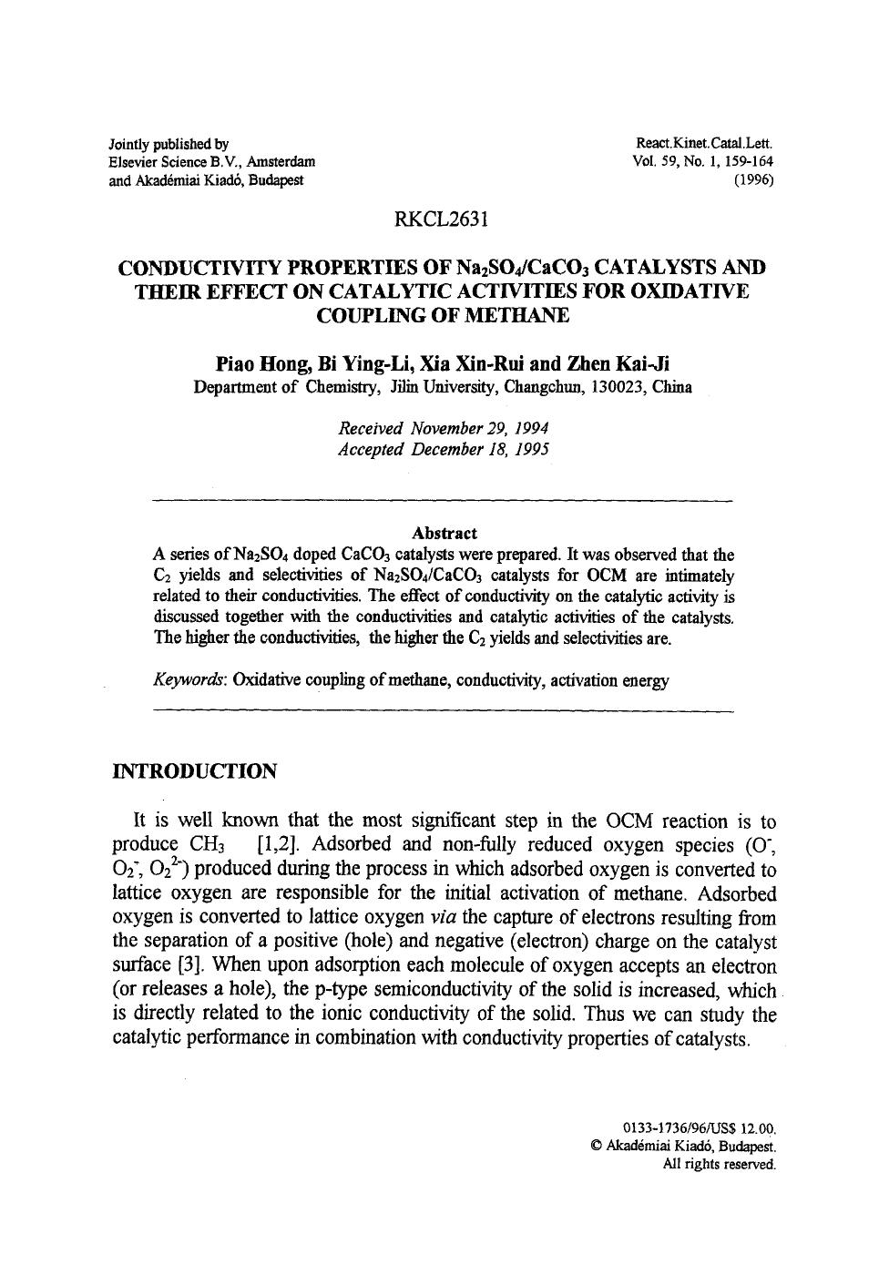 Conductivity properties of Na <Subscript>2 <Subscript>SO <Subscript>4 <Subscript>CaCO <Subscript>3 <Subscript> catalysts and their effect on catalytic activities for oxidative coupling of methane by Unknown